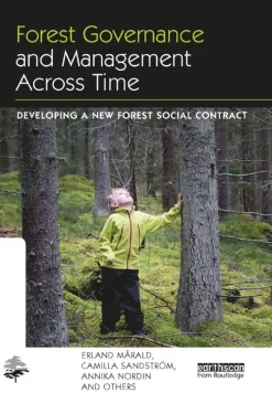 Forest Governance and Management Across Time