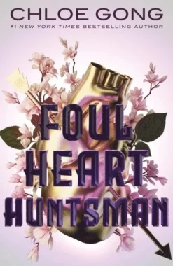 Foul Heart Huntsman