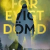 För evigt dömd