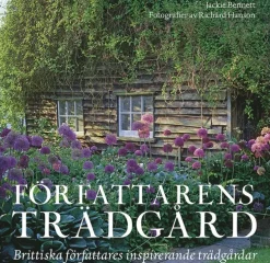 Författarens trädgård : brittiska författares inspirerande trädgårdar
