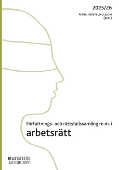 Författnings- och rättsfallssamling i arbetsrätt : 2025/26