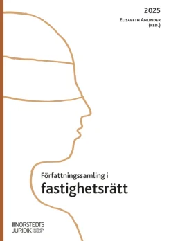 Författningssamling i fastighetsrätt : 2025