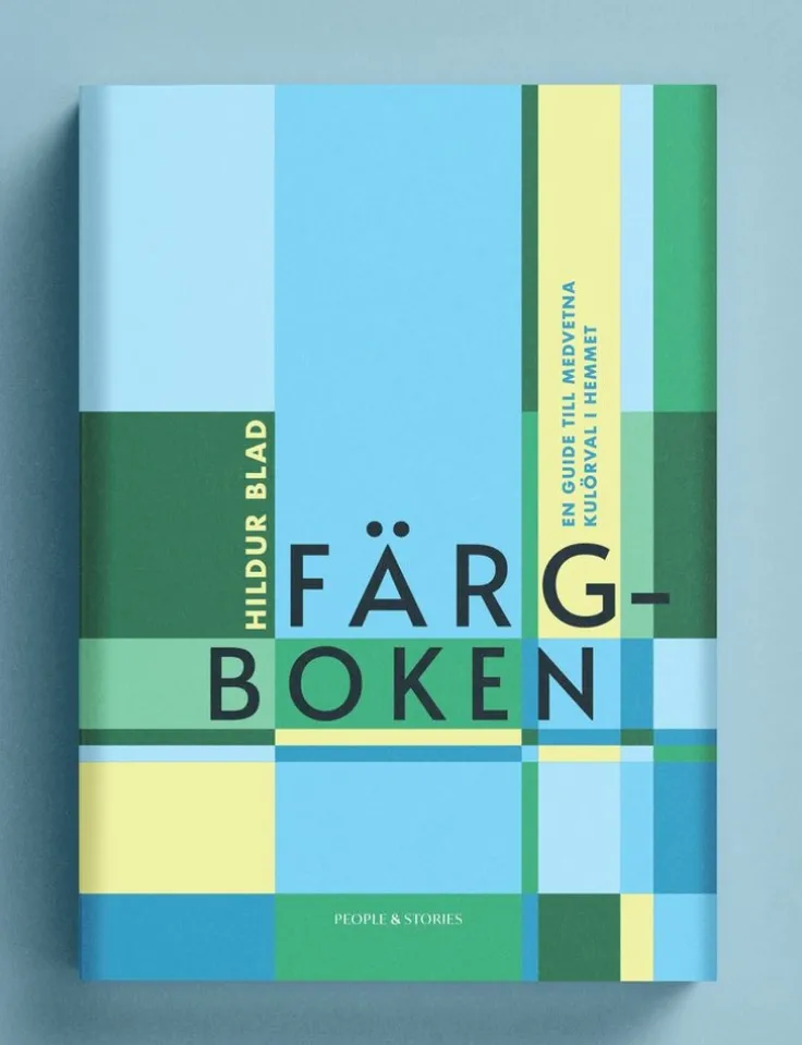 Färgboken : en guide till medvetna kulörval i hemmet