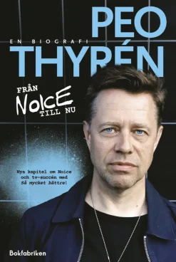 Från Noice till nu : en biografi