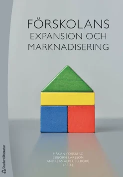 Förskolans expansion och marknadisering