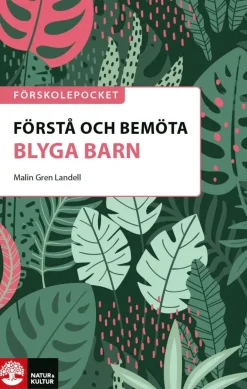 Förstå och bemöta blyga barn