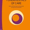 Fundamentals of Care - Klinisk tillämpning av ett teoretiskt ramverk för omvårdnad