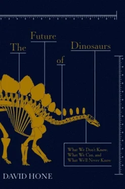 Future of Dinosaurs