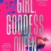 Girl, Goddess, Queen