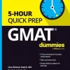 GMAT 5-Hour Quick Prep For Dummies