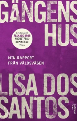 Gängens hus : min rapport från våldsvågen