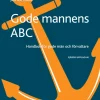 Gode mannens ABC : handbok för gode män och förvaltare