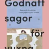 Godnattsagor för vuxna : lugnande berättelser som hjälper dig att somna