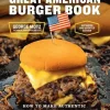 Great American Burger Book (Expanded and Updated Edition)