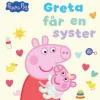 Greta får en syster