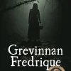 Grevinnan Fredrique : morddramat i Falun 1815