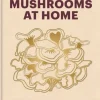 Growing Mushrooms at Home