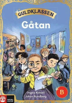 Guldklassen åk 1 Läsebok B Gåtan