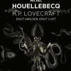 H. P. Lovecraft: emot världen, emot livet