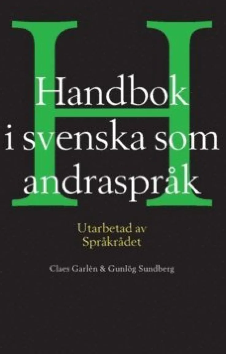 Handbok i svenska som andraspråk : utarbetad av språkrådet