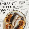 Hembränt, råbiff och dans med Mört-Eva