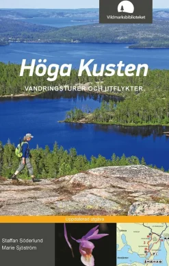 Höga kusten : vandringsturer och utflykter