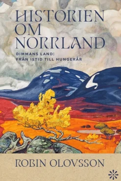 Historien om Norrland. Del 1, Dimmans land