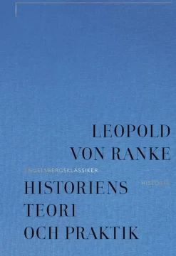 Historiens teori och praktik