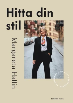 Hitta din stil : 50 something - din guide i garderoben