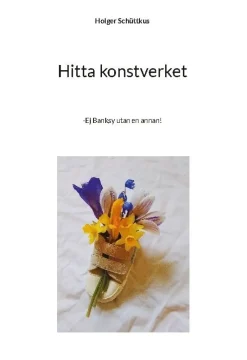 Hitta konstverket : ej Banksy utan en annan!