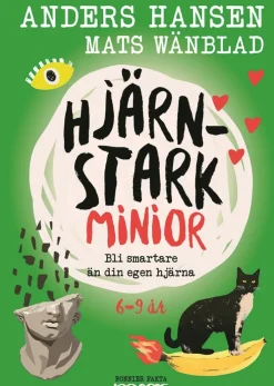 Hjärnstark minior : bli smartare än din egen hjärna