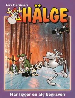 Hälge. Här ligger en älg begraven