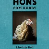 Höns som hobby