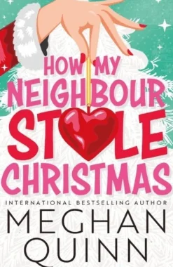 How My Neighbour Stole Christmas