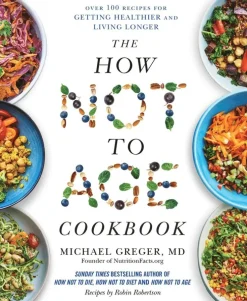 How Not to Age Cookbook