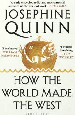 How the World Made the West