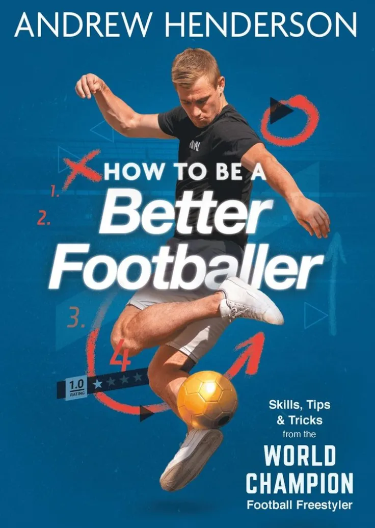 How to Be a Better Footballer