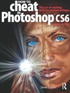 How to Cheat in Photoshop CS6
