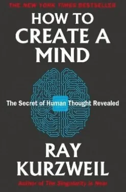 How to Create a Mind
