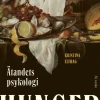 Hunger : ätandets psykologi