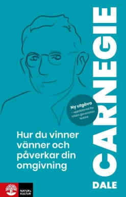 Hur du vinner vänner och påverkar din omgivning
