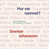 Hur var namnet? : namntraditioner från alla tider och platser