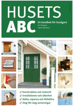 Husets ABC (rev utgåva) : En handbok för husägare