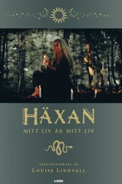 Häxan, mitt liv är mitt liv