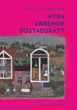 Hyra, arrende och bostadsrätt