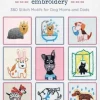 I Love My Dog Embroidery: 380 Stitch Motifs for Dog Moms and Dads
