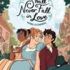 I Shall Never Fall in Love: A Graphic Novel