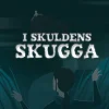 I skuldens skugga