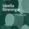 Ideella föreningar : i ljuset av den allmänna associationsrätten