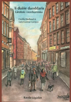 Ii du??e duoddaris. Lärobok i nordsamiska.